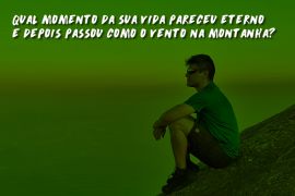 Tudo passa, até o extremo cansaço de uma trilha